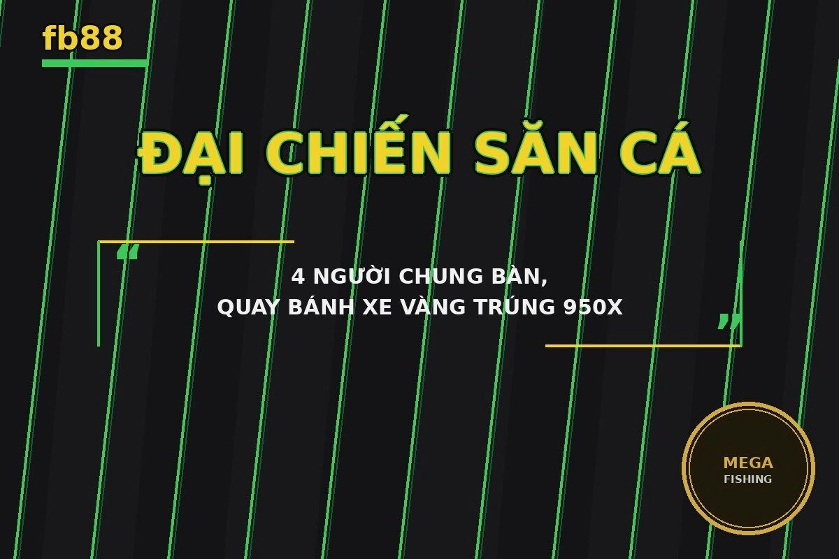 thum đại chiến săn cá
